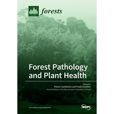 Forest Pathology and Plant Health