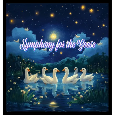 Symphony for the Geese