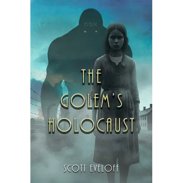 The Golem's Holocaust