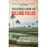Ten Stories from the Killing Fields: Taken from the Award-Winning Killing Fields, Living Fields