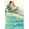 This Summer At The Lake