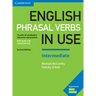 English Phrasal Verbs in Use Intermediate Book with Answers: Vocabulary Reference and Practice