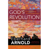 God's Revolution: Justice, Community, and the Coming Kingdom