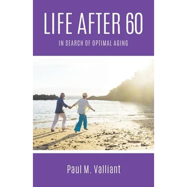 Life After 60: In Search of Optimal Aging