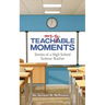 My Teachable Moments: Stories of a High School Science Teacher