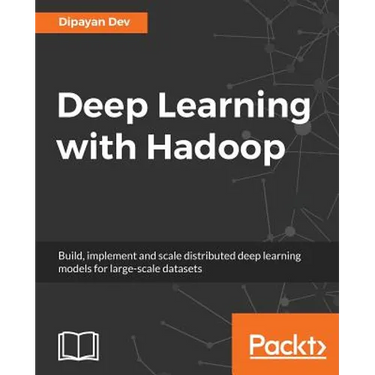 Deep Learning with Hadoop