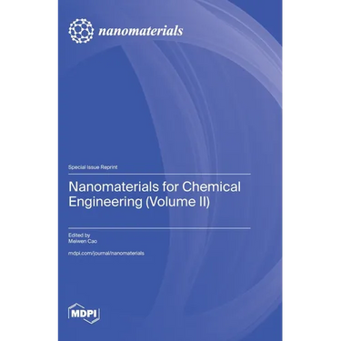 Nanomaterials for Chemical Engineering (Volume II)