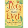 Holy Envy: Finding God in the Faith of Others