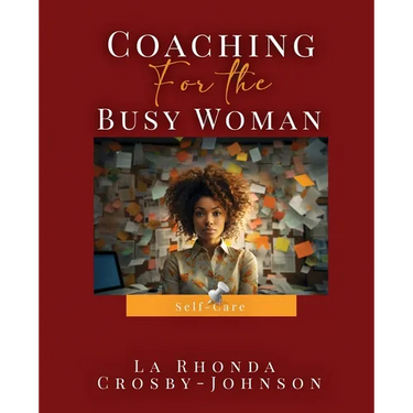 Coaching for the Busy Woman