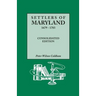 Settlers of Maryland, 1679-1783. Consolidated Edition (Consolidated)