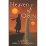 Heaven of Orun: Part one