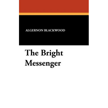 The Bright Messenger