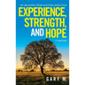 Experience, Strength, and Hope: My Recovery from Nicotine Addiction