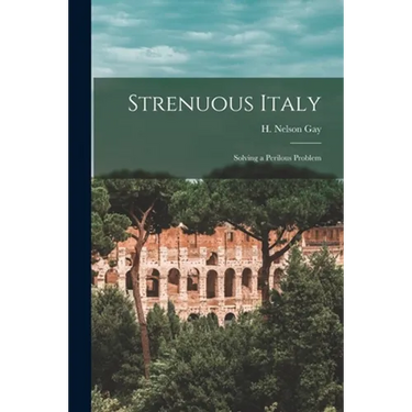 Strenuous Italy: Solving a Perilous Problem