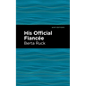 His Official Fiancee