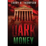 Dark Money