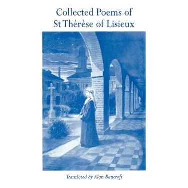 Collected Poems of St Therese of Lisieux