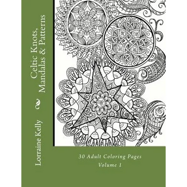 Celtic Knots, Mandalas & Patterns: 30 Adult Coloring Pages