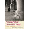 Philosophy of Childhood Today: Exploring the Boundaries