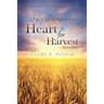 He's Prepared my Heart for Harvest