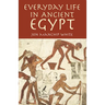 Everyday Life in Ancient Egypt