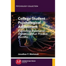 College Student Psychological Adjustment: Exploring Relational Dynamics That Predict Success