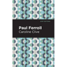 Paul Ferroll: A Tale