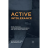 Active Intolerance: Michel Foucault, the Prisons Information Group, and the Future of Abolition