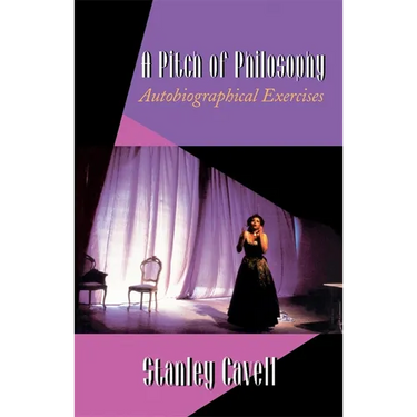 A Pitch of Philosophy: Autobiographical Exercises