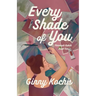 Every Shade of You