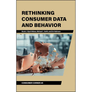 Rethinking Consumer Data and Behavior