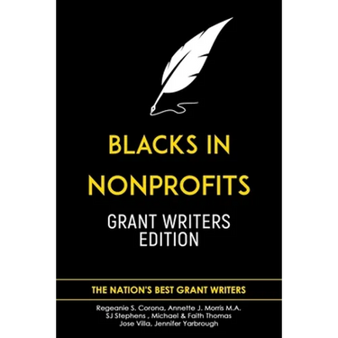 Blacks in Nonprofits: Grant Writers Edition