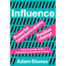 Influence: Powerful Communications, Positive Change
