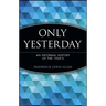 Only Yesterday: An Informal History of the 1920's