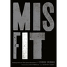 A Misfit: Dealing with Our God-Given Discomfort