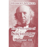 The Principles of Sociology, Volume III