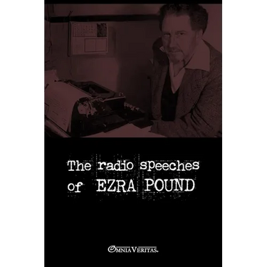 The radio speeches of Ezra Pound
