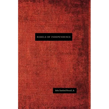 Rebels of Independence