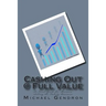 Cashing Out @ Full Value: A Novel/Guide for 'Boomers' Selling the Family Business