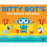 Bitty Bot's Big Beach Getaway