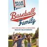 Baseball Family: Nine Core Qualities for Developing Healthy Relationships