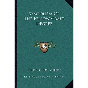 Symbolism Of The Fellow Craft Degree