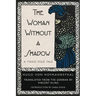 The Woman Without a Shadow