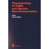 Pharmacology of Gaba and Glycine Neurotransmission