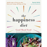 The Happiness Diet: Good Mood Food