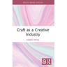 Craft as a Creative Industry