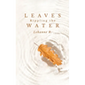 Leaves Rippling the Water
