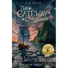 The White Thread: The Gateway Chronicles 3