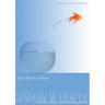 Out of My Mind (Reprint)