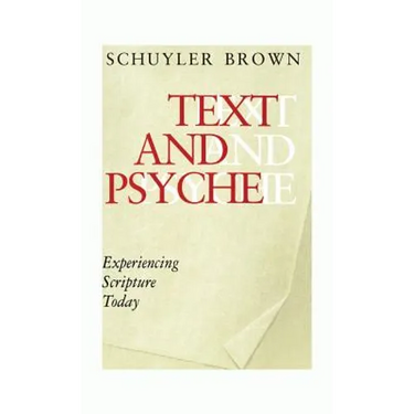Text and Psyche: Experiencing Scripture Today